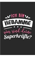 Ich Bin Hebamme Was Sind Deine Superkräfte?