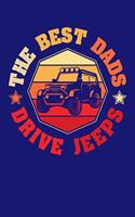 The Best Dads Drive Jeeps