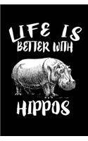 Life Is Better With Hippos: Animal Nature Collection