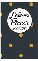 Lehrer Planer 2019 / 2020: Lehrerkalender 2019 2020 - Lehrerplaner A5, Lehrernotizen & Lehrernotizbuch für den Schulanfang