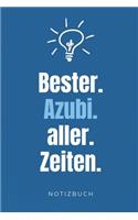 Bester. Azubi. Aller. Zeiten. Notizbuch