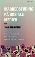 Markedsføring på sosiale medier for små bedrifter