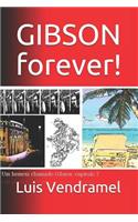 Gibson Forever!