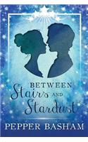 Between Stairs and Stardust