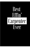 Best Effin Carpenter Ever