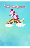 Web designers Are Magical: Cute Unicorn Rainbow Dot Grid Journal Notebook - 6 x 9 100 Pages Book Notepad for Web designers