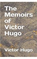 The Memoirs of Victor Hugo