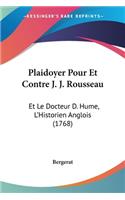 Plaidoyer Pour Et Contre J. J. Rousseau