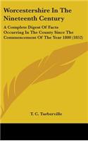 Worcestershire in the Nineteenth Century