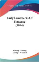 Early Landmarks Of Syracuse (1894)