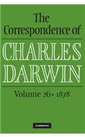 Correspondence of Charles Darwin: Volume 26, 1878