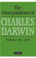 Correspondence of Charles Darwin: Volume 26, 1878