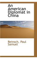 An American Diplomat in China