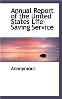 Annual Report of the United States Life-Saving Service