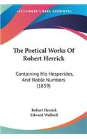 Poetical Works Of Robert Herrick