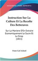 Instruction Sur La Culture Et La Recolte Des Betteraves