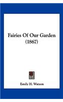 Fairies Of Our Garden (1867)