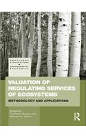 Valuation of Regulating Services of Ecosystems