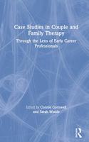 Case Studies in Couple and Family Therapy