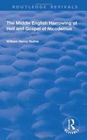 The Middle English Harrowing of Hell and Gospel of Nicodemus