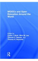 MOOCs and Open Education Around the World