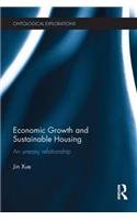 Economic Growth and Sustainable Housing