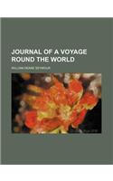 Journal of a Voyage Round the World