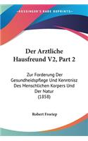 Arztliche Hausfreund V2, Part 2