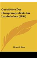 Geschichte Des Plusquamperfekts Im Lateinischen (1894)