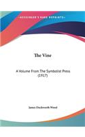 The Vine: A Volume from the Symbolist Press (1917)