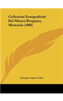 Collezioni Etnografiche del Museo Borgiano, Memoria (1886)