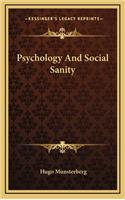 Psychology and Social Sanity