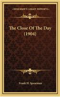 The Close of the Day (1904)