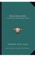 Brooklands: A Sporting Biography (1852)