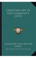 Christian Life In The Community (1919)