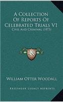 A Collection of Reports of Celebrated Trials V1