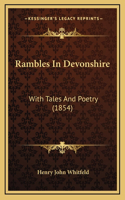 Rambles in Devonshire