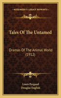 Tales Of The Untamed