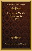 Lettres de Mr. de Maupertuis (1752)