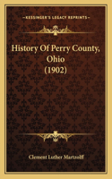 History Of Perry County, Ohio (1902)