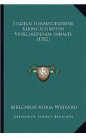Einzeln Herausgegebene Kleine Schriften Verschiedenen Inhalts (1782)