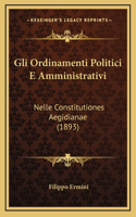 Gli Ordinamenti Politici E Amministrativi