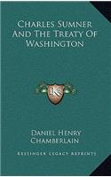 Charles Sumner and the Treaty of Washington