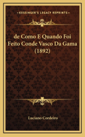de Como E Quando Foi Feito Conde Vasco Da Gama (1892): (Portuguese)