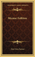 Micmac Folklore