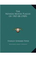 The Nevada Mouse Plague Of 1907-08 (1909)