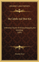 The Cabells And Their Kin