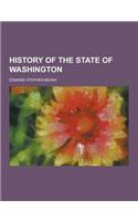 History of the State of Washington