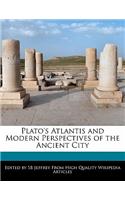 Plato's Atlantis and Modern Perspectives of the Ancient City