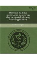 Molecular Machines Supported on Mesoporous Silica Nanoparticles for Drug Delivery Applications